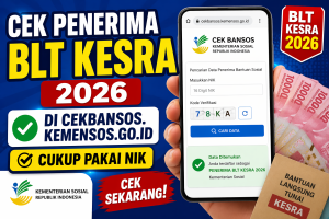 Cek Penerima BLT Kesra 2026 di cekbansos.kemensos.go.id, Cukup Pakai NIK