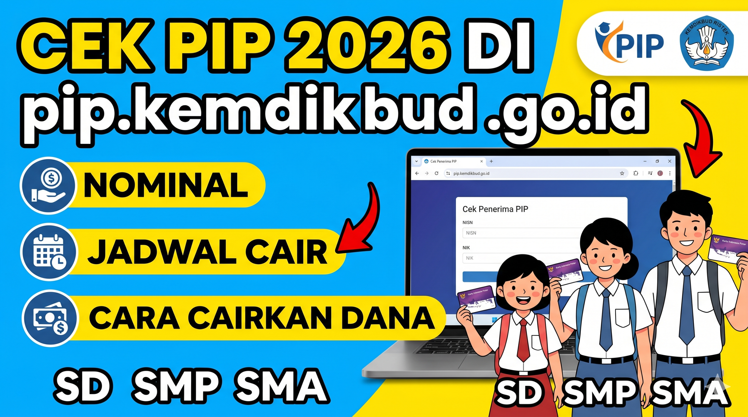 Cek PIP 2026 di pip.kemdikbud.go.id: Nominal, Jadwal Cair & Cara Cairkan Dana SD SMP SMA