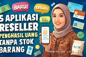 5 Aplikasi Reseller Penghasil Uang Tanpa Stok Barang