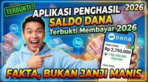 Aplikasi Penghasil Saldo DANA yang Terbukti Membayar 2026 — Fakta, Bukan Janji Manis