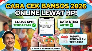 Cara Cek Bansos Online 2026 Lewat HP: Status KPM, DTKS, hingga Jadwal Pencairan