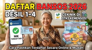 Daftar Bansos 2026 untuk Desil 1-4: Cara Pastikan NIK Terdaftar di DTKS Kemensos