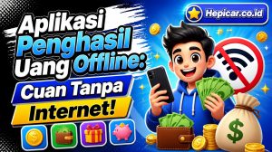 Aplikasi Penghasil Uang Offline: Cuan Tanpa Internet!