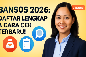 Bansos 2026: Daftar Lengkap & Cara Cek Terbaru!