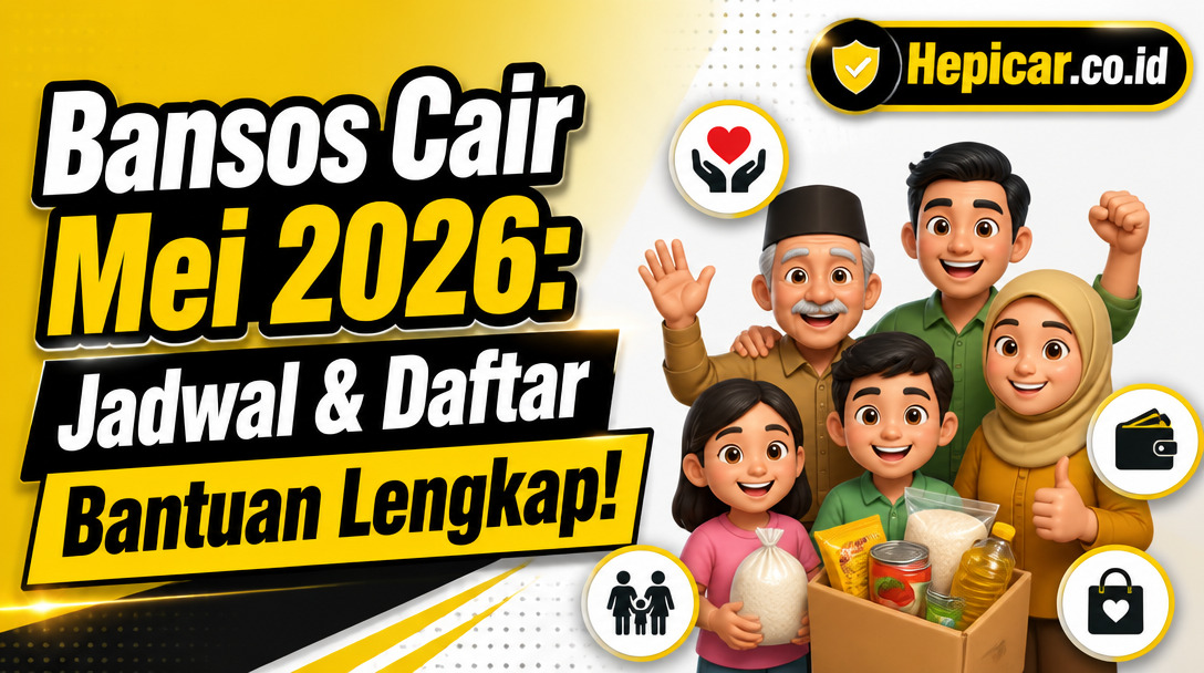 Bansos Cair Mei 2026, Simak Jadwal dan Daftar Bantuan yang Diterima Masyarakat!