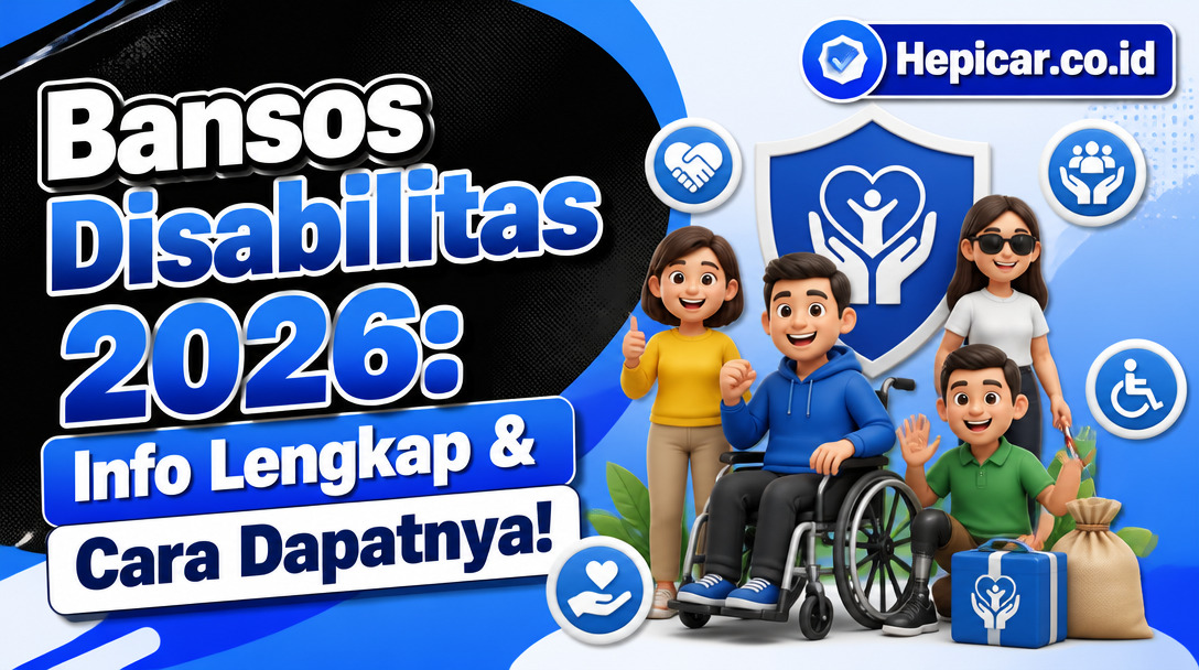 Bansos Disabilitas 2026: Info Lengkap & Cara Dapatnya!