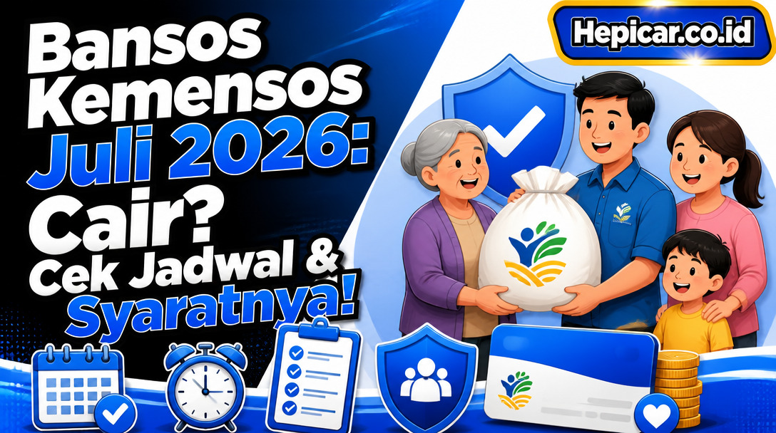 Bansos Kemensos Juli 2026: Cair? Cek Jadwal & Syaratnya!