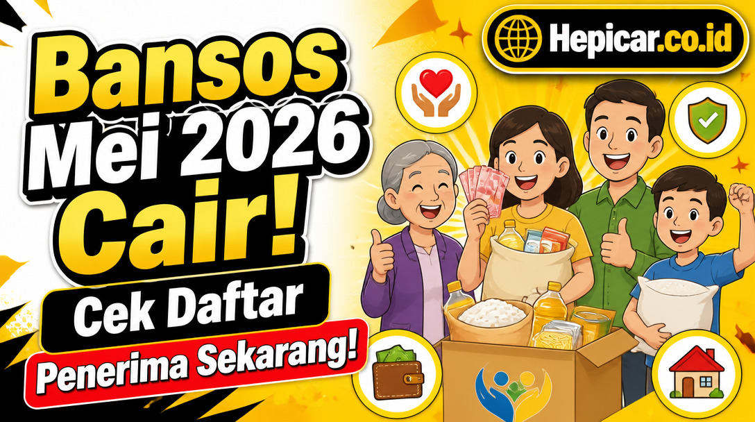 Jadwal Bansos Mei 2026 Sudah Keluar! Ini Dia Daftar Penerima yang Berhak Cair!