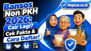 Bansos Non PKH 2026: Cair Lagi? Cek Fakta & Cara Daftar!
