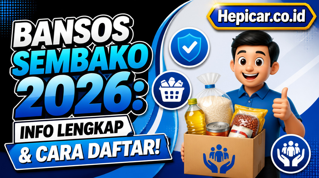 Bansos Sembako 2026: Info Lengkap & Cara Daftar!