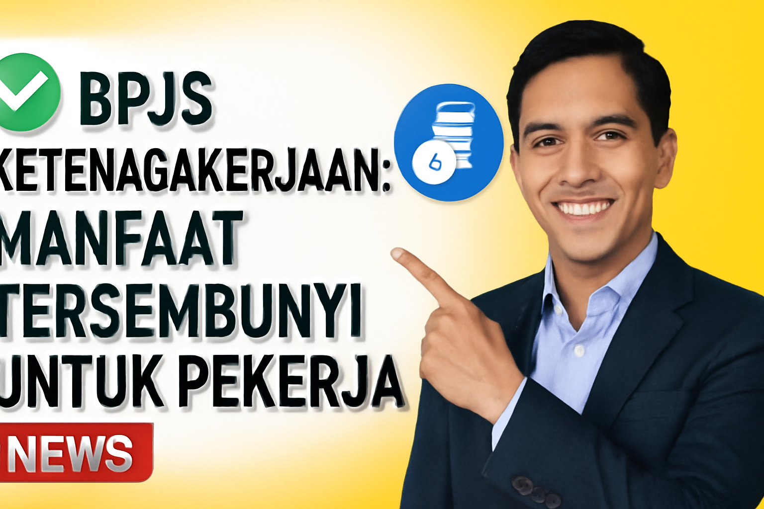 BPJS Ketenagakerjaan: Manfaat Tersembunyi untuk Pekerja