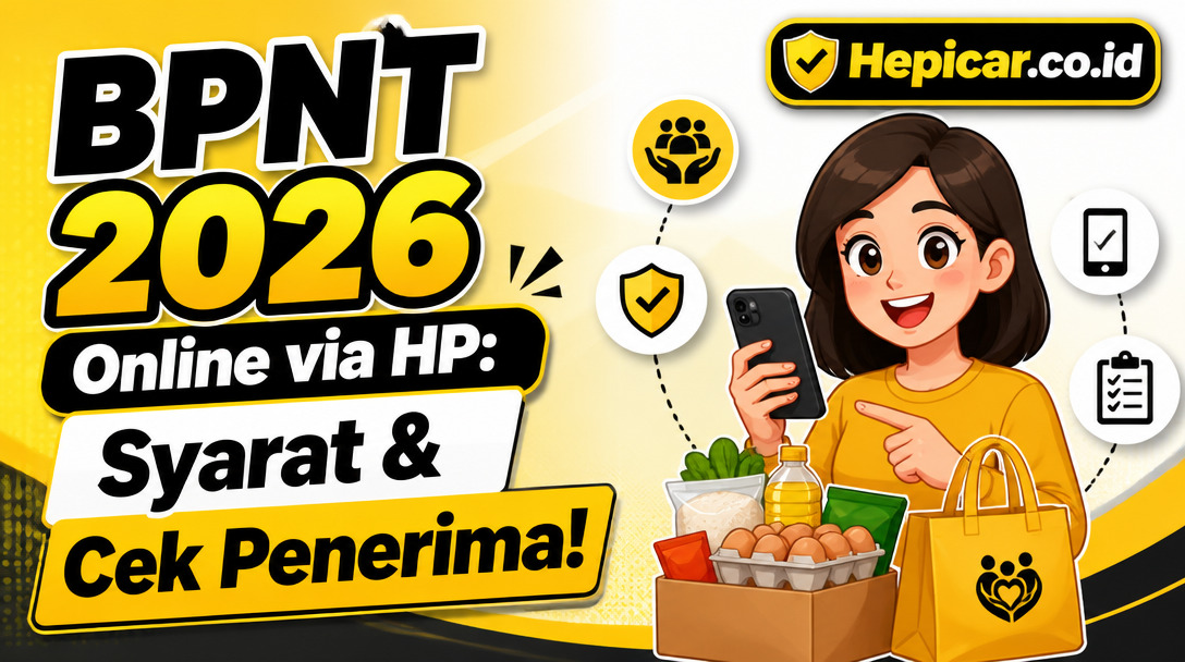 Daftar Bansos BPNT 2026 Online via HP, Simak Syarat & Cara Cek Penerimaannya!