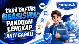 Cara Daftar Beasiswa: Panduan Lengkap Anti Gagal!