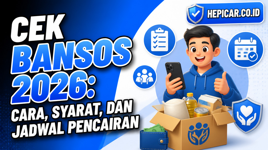 Cek Bansos 2026: Cara, Syarat, dan Jadwal Pencairan