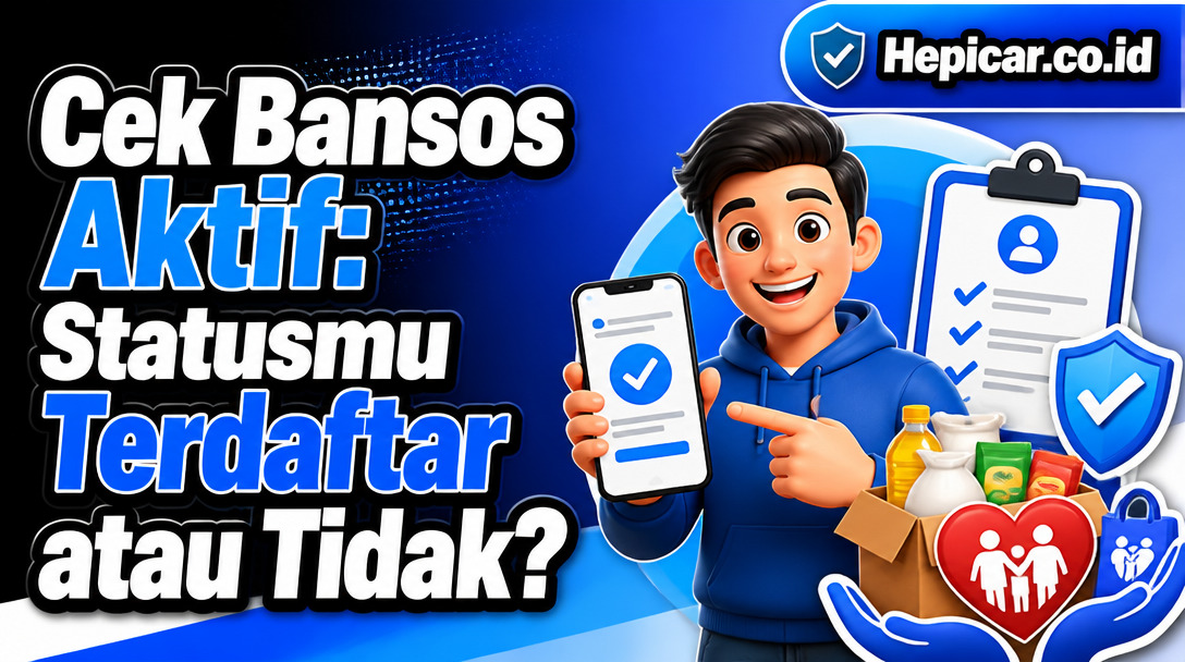 Cek Bansos Aktif: Statusmu Terdaftar atau Tidak?