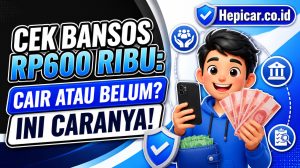 Cek Bansos Rp600 Ribu: Cair Atau Belum? Ini Caranya!
