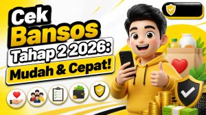 Cara Mudah Cek Bansos Tahap 2 Tahun 2026, Simak Langkahnya!