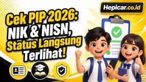 Cek Status Penerima PIP 2026 dengan Mudah Menggunakan NIK dan NISN!