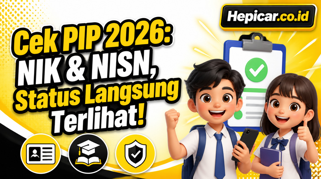 Cek Status Penerima PIP 2026 dengan Mudah Menggunakan NIK dan NISN!