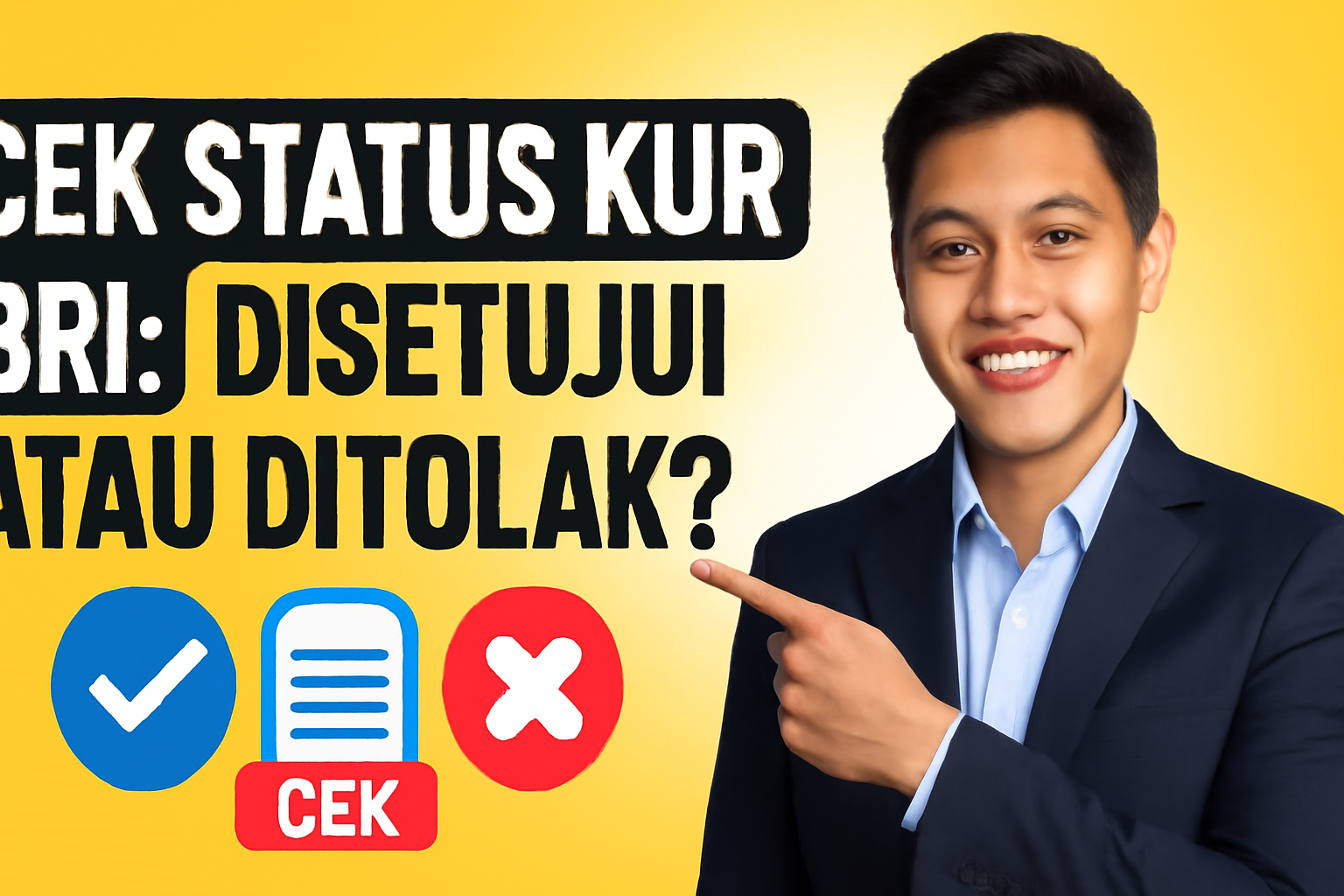 Cek Status KUR BRI: Disetujui atau Ditolak?
