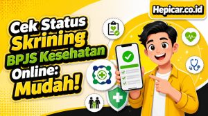 Cara Mudah Cek Status Skrining BPJS Kesehatan Online!