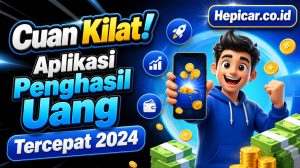 Cuan Kilat! Aplikasi Penghasil Uang Tercepat 2024