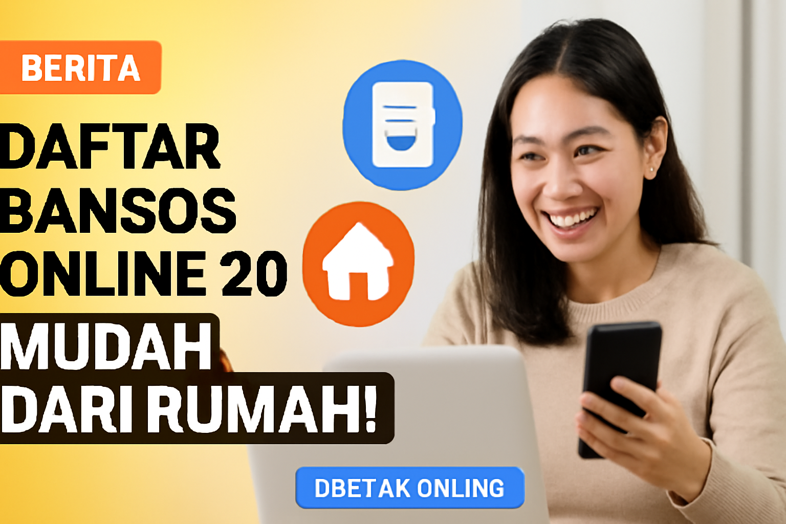 Daftar Bansos Online 2026: Mudah dari Rumah!