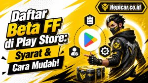 Cara Mudah Daftar Beta Free Fire di Google Play Store, Syarat Wajib yang Harus Dipenuhi!