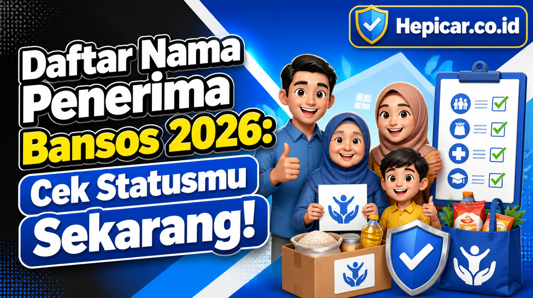 Daftar Nama Penerima Bansos 2026: Cek Statusmu Sekarang!