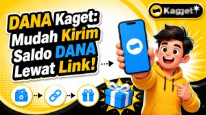 Cara Mudah Bagikan Saldo DANA Lewat Link DANA Kaget, Begini Caranya!