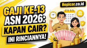 Gaji Ke-13 ASN 2026 Bakal Cair Kapan? Simak Rinciannya!