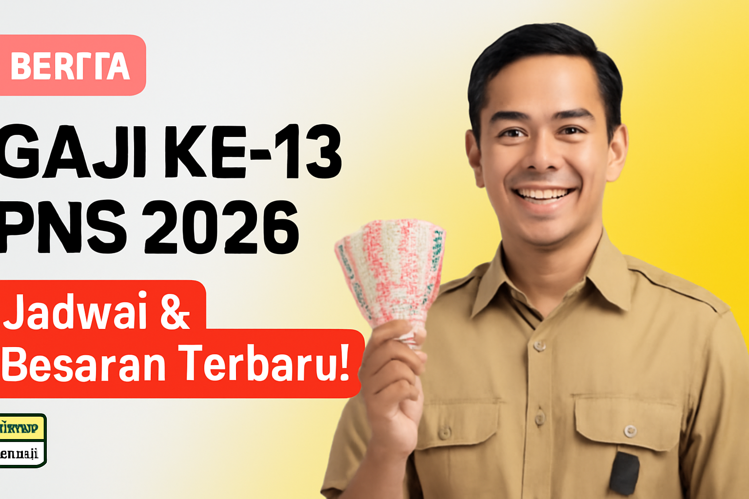 Gaji ke-13 PNS 2026: Jadwal & Besaran Terbaru!