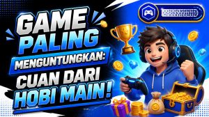 Game Paling Menguntungkan: Cuan dari Hobi Main!