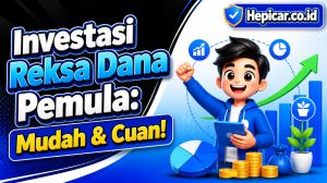 Investasi Reksa Dana Pemula: Mudah & Cuan!