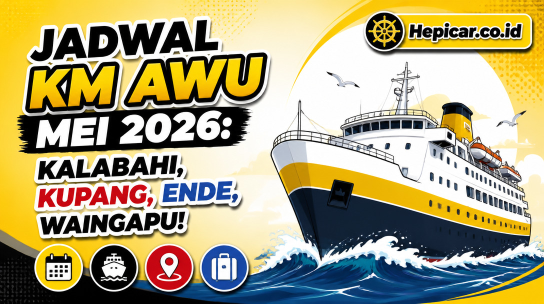 Jadwal KM Awu 11–29 Mei 2026: Perjalanan Menarik ke Kalabahi, Kupang, Ende, dan Waingapu!