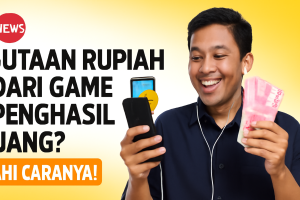 Jutaan Rupiah dari Game Penghasil Uang? Ini Caranya!
