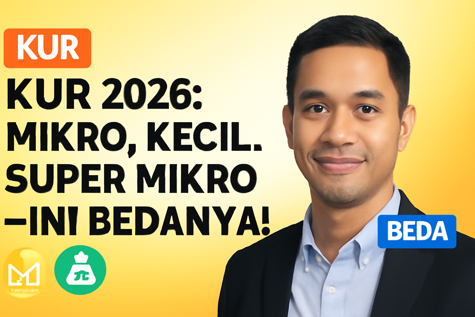 KUR 2026: Mikro, Kecil, Super Mikro - Ini Bedanya!