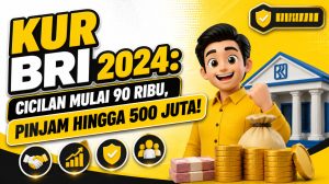 Angsuran KUR BRI 2024 Mulai 90 Ribu, Simak Tabel Cicilan Hingga 500 Juta!