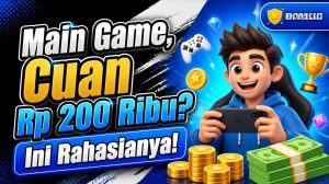 Main Game, Cuan Rp 200 Ribu? Ini Rahasianya!