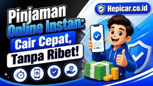 Pinjaman Online Instan: Cair Cepat, Tanpa Ribet!