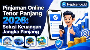 Pinjaman Online Tenor Panjang 2026: Solusi Keuangan Jangka Panjang