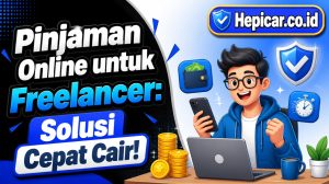 Pinjaman Online untuk Freelancer: Solusi Cepat Cair!