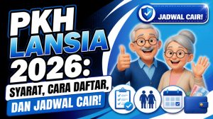 PKH Lansia 2026: Syarat, Cara Daftar, dan Jadwal Cair!