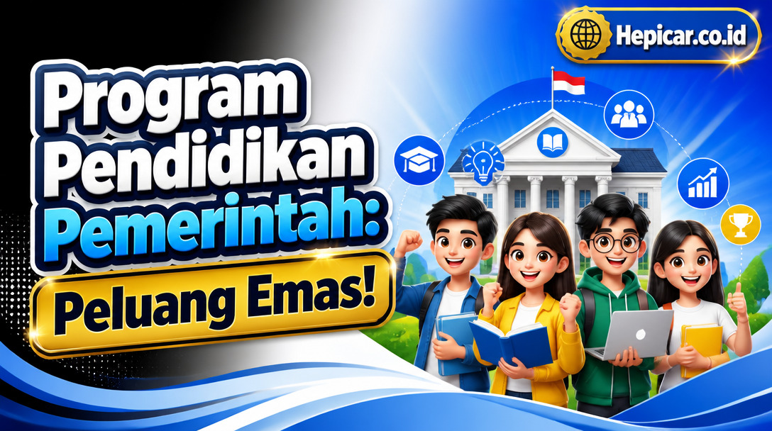 Program Pendidikan Pemerintah: Peluang Emas!