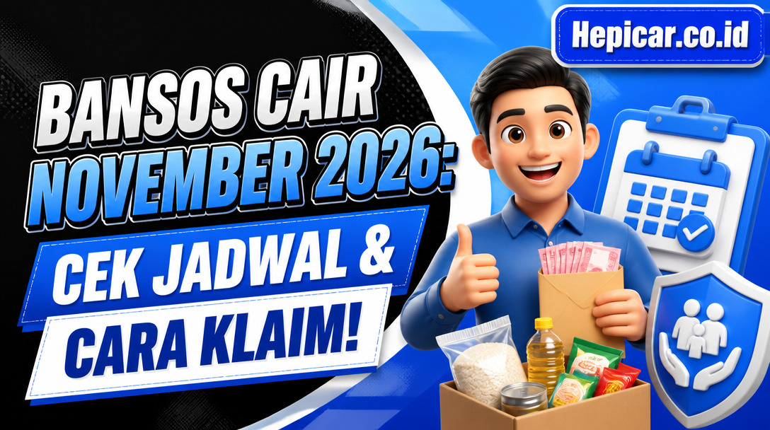 Bansos Cair November 2026: Cek Jadwal & Cara Klaim!