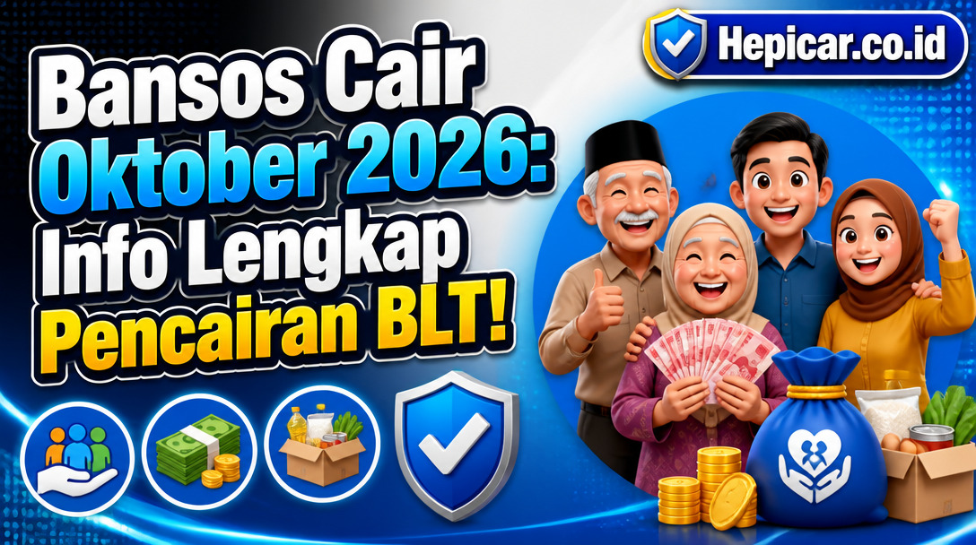 Bansos Cair Oktober 2026: Info Lengkap Pencairan BLT!