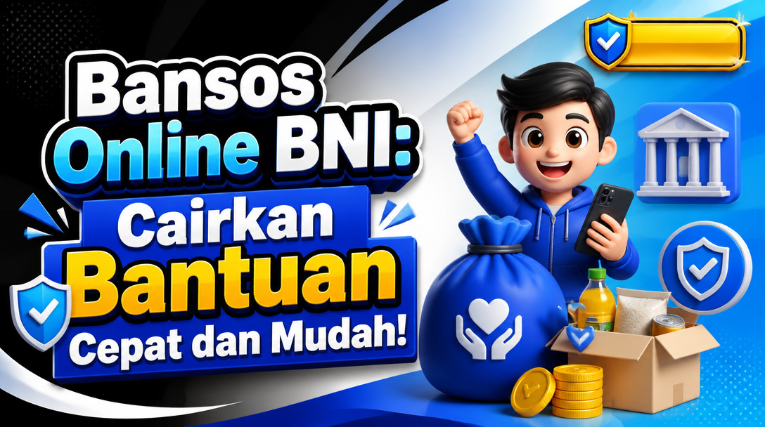 Bansos Online BNI: Cairkan Bantuan Cepat dan Mudah!