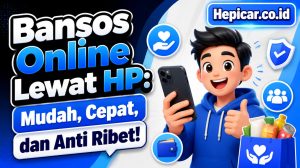 Bansos Online Lewat HP: Mudah, Cepat, dan Anti Ribet!
