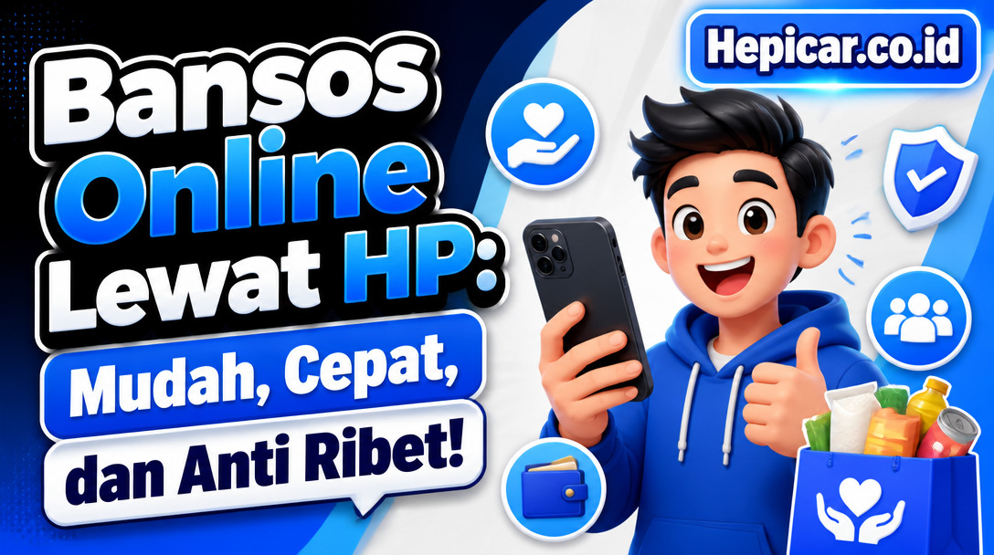 Bansos Online Lewat HP: Mudah, Cepat, dan Anti Ribet!