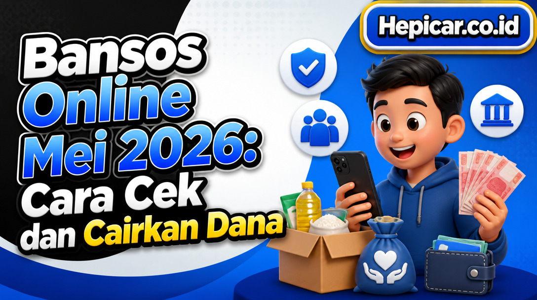 Bansos Online Mei 2026: Cara Cek dan Cairkan Dana